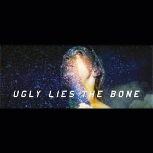 Ugly Lies the Bone